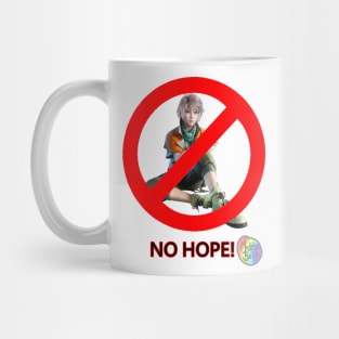 NO HOPE! Mug